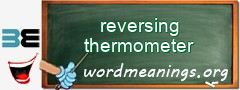 WordMeaning blackboard for reversing thermometer